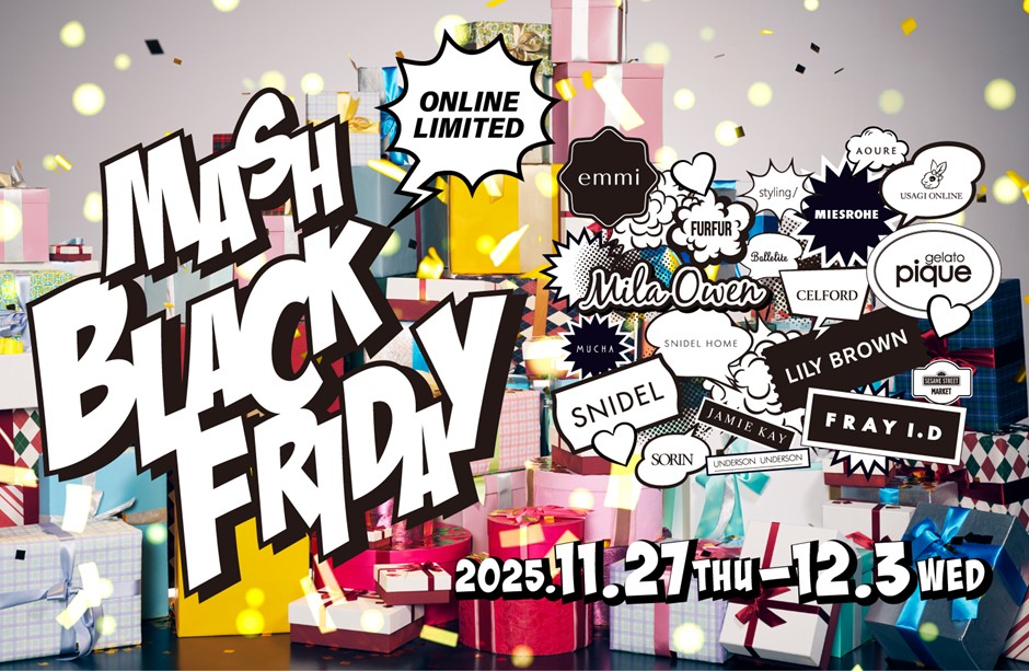 SNIDEL・gelato piqueなどのブランドロゴが並ぶMASH BLACK FRIDAY 2025の公式告知画像
